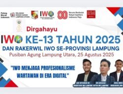 IWO Lampung Gelar RAKERWIL 2025 di Lampung Utara, Sekaligus Rayakan HUT ke-13